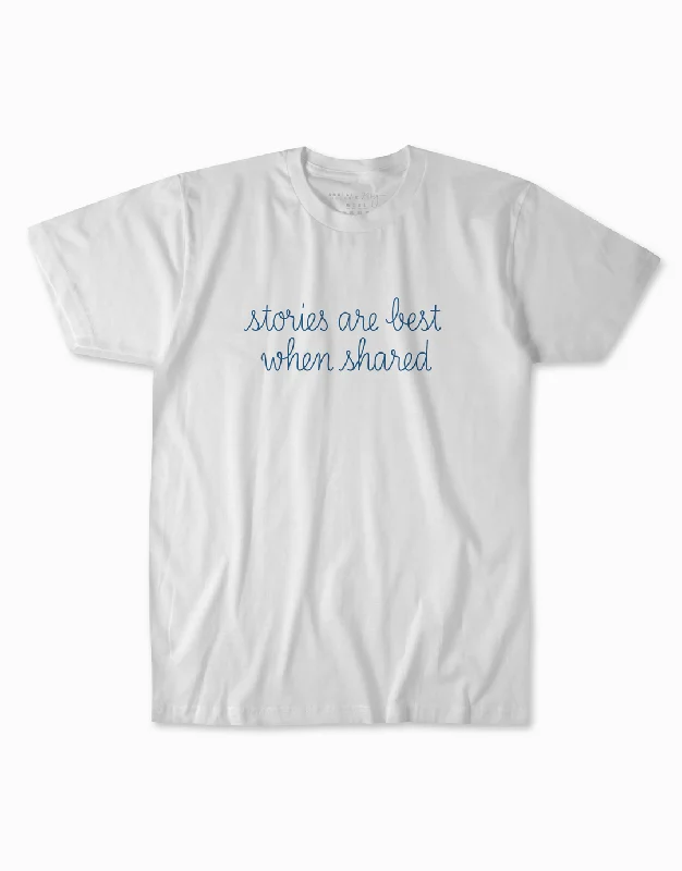 Cozy Fashions Stories Are Best When Shared T-Shirt