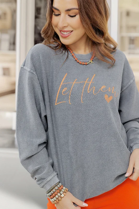 Comfy Pants Let Them Ribbed Graphic Crewneck