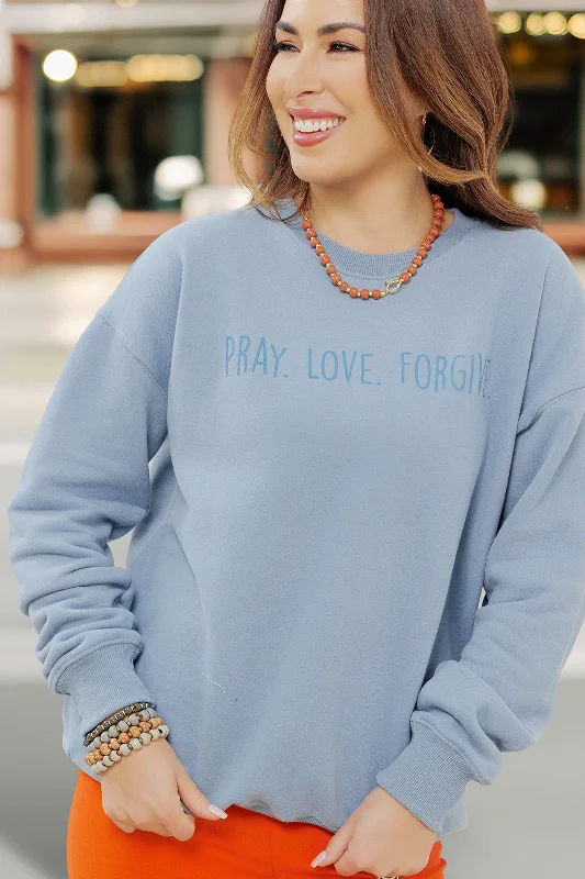 Everyday Style Pray Love Forgive Graphic Crewneck