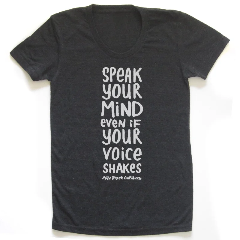 Cozy Outerwear Speak Your Mind  (RBG) : Women's Tee or V-neck